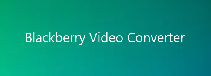 Converter vídeos para BlackBerry