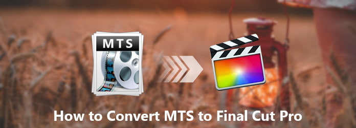 MTS para Final Cut Pro