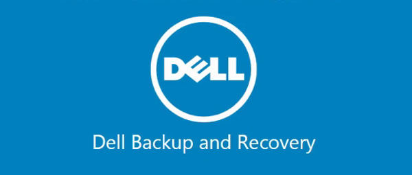 Dell Backup and Recovery