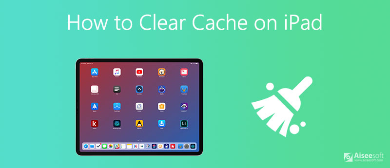 Como limpar o cache no iPad