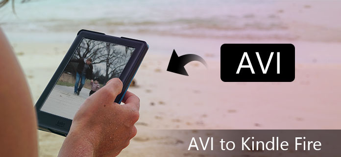 Converter AVI para Kindle Fire MP4