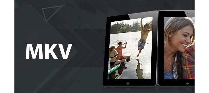 MKV para iPad 2
