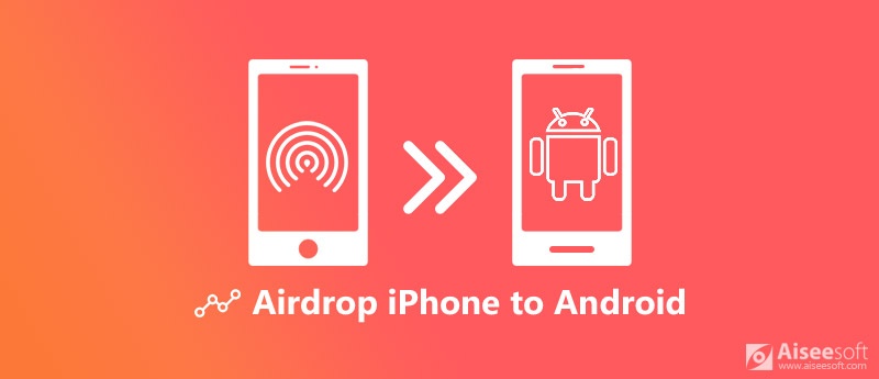 Airdrop iPhone para Android