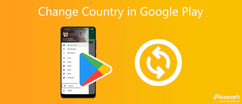 Alterar país no Google Play