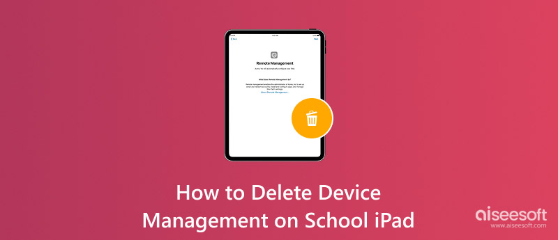 Excluir o gerenciamento de dispositivos no iPad da escola