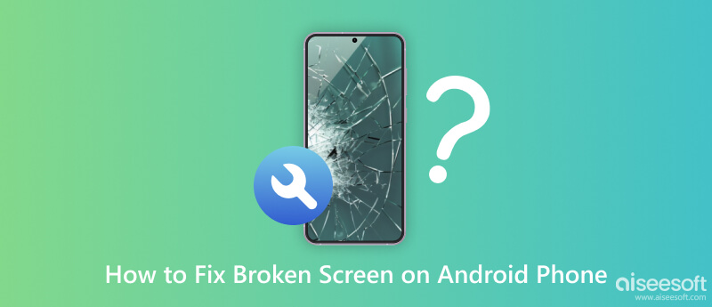 Corrigir telefone quebrado Android