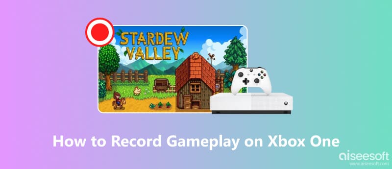 Grave a jogabilidade no Xbox One