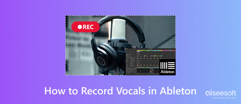 Grave vocais no Ableton