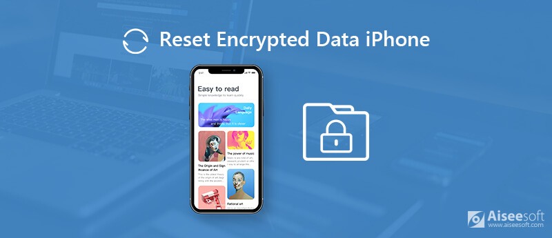 Redefinir dados criptografados no iPhone