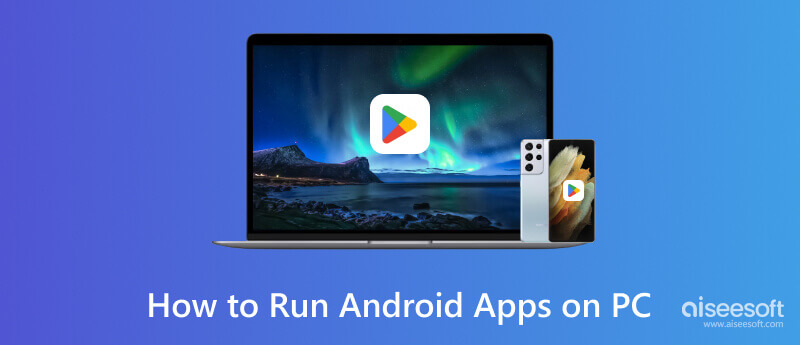 Execute aplicativos Android no PC