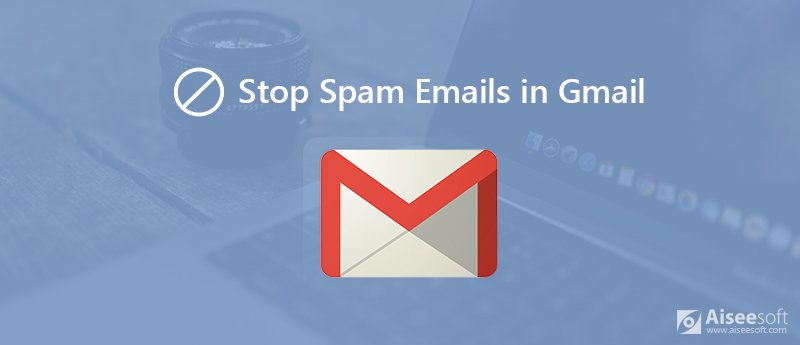 Pare de e-mails indesejados no Gmail