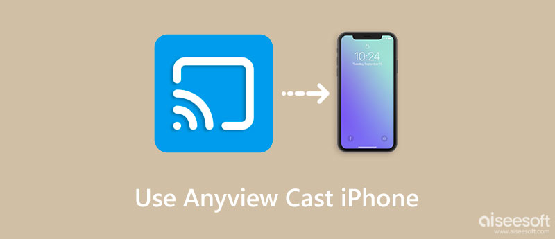 Use o iPhone AnyView Cast