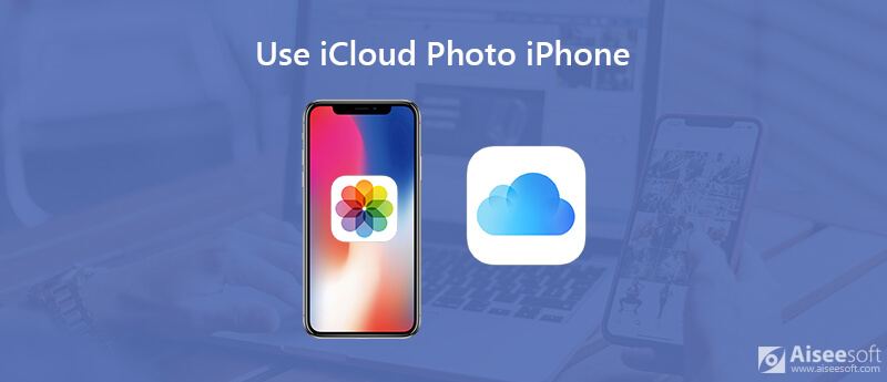 Use o iCloud Photo iPhone