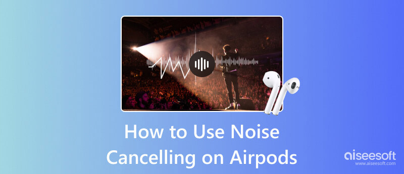 Use o cancelamento de ruído nos AirPods