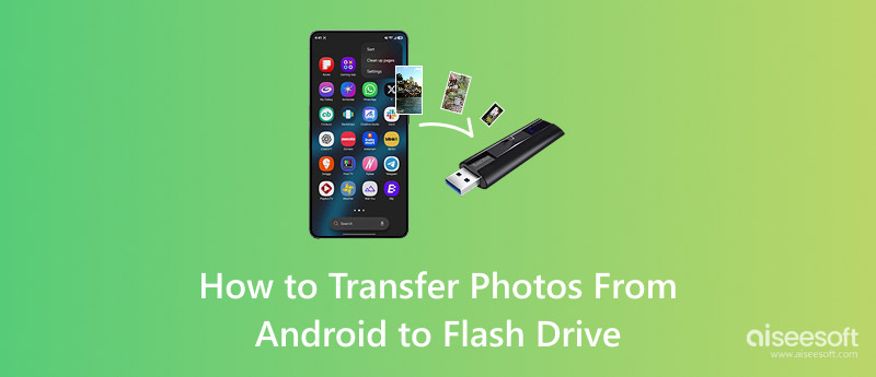 How to Transfer Photos From Android to Flash Drive