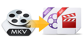 Melhor maneira de converter MKV para AVI e MPEG