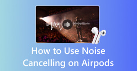 Use Noise Cancelling on Airpods