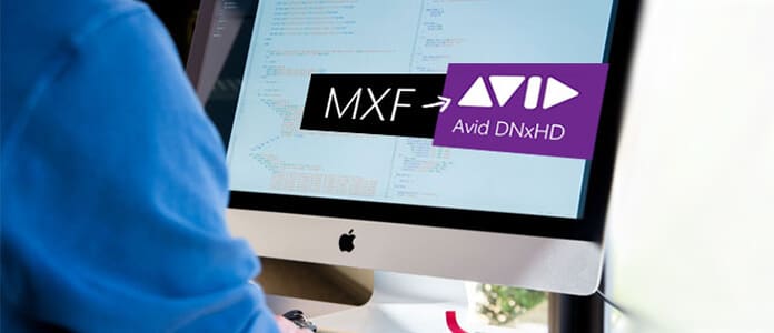 MXF para Avid DNxHD