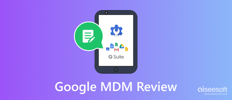 Revisão do Google MDM