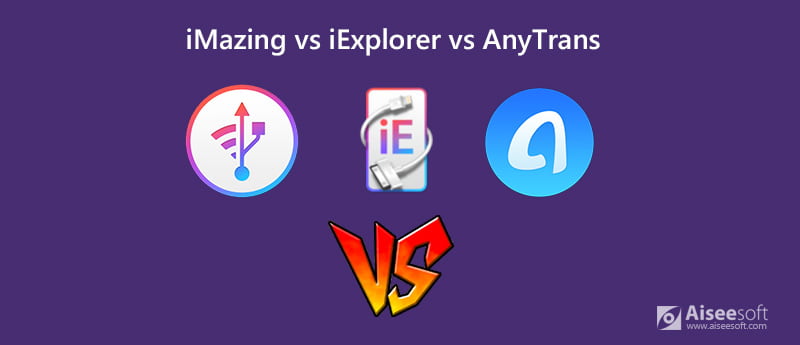 iMazing x iExplorer x AnyTrans