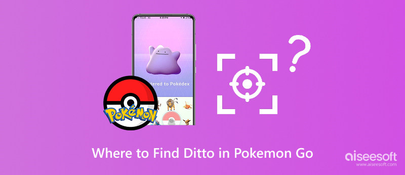 Onde encontrar Ditto no Pokémon Go