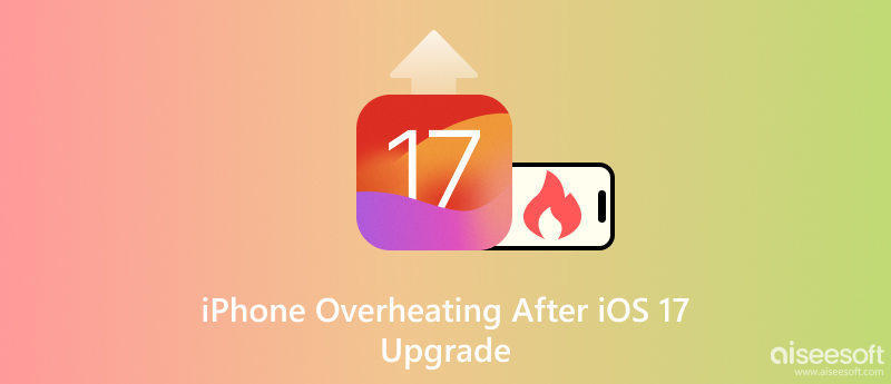 Superaquecimento do iPhone após atualização do iOS 17