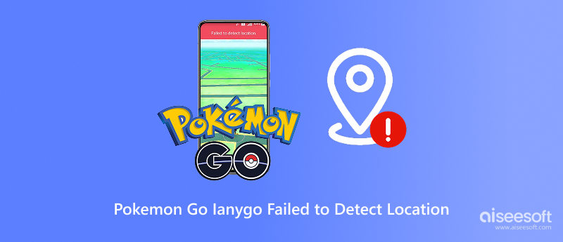 Pokémon Go iAnyGo não conseguiu detectar a localização