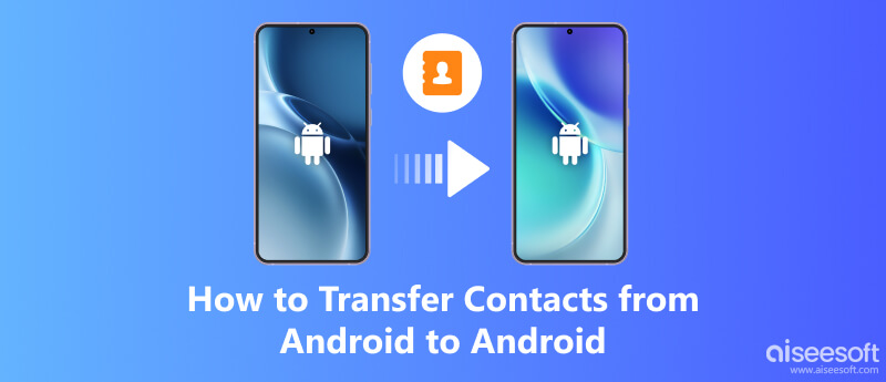 Como transferir contatos de um Android para outro