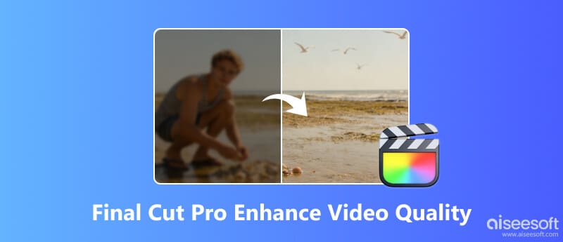 Final Cut Pro: Aprimorar a qualidade do vídeo