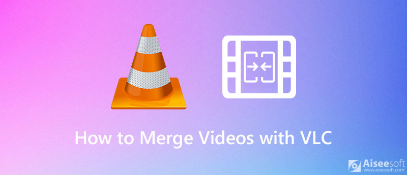 Combine arquivos de vídeo no VLC