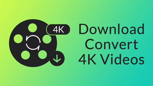 Download de vídeo Converter vídeos 4K
