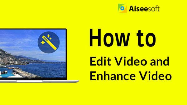 Editar vídeo e melhorar a qualidade do vídeo