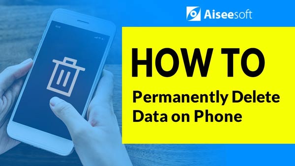 Excluir dados permanentemente no telefone